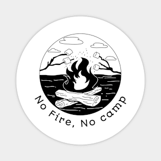 No Fire, No camp Magnet